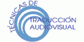 TÉCNICA DE TRADUCCIÓN AUDIOVISUAL S.L.